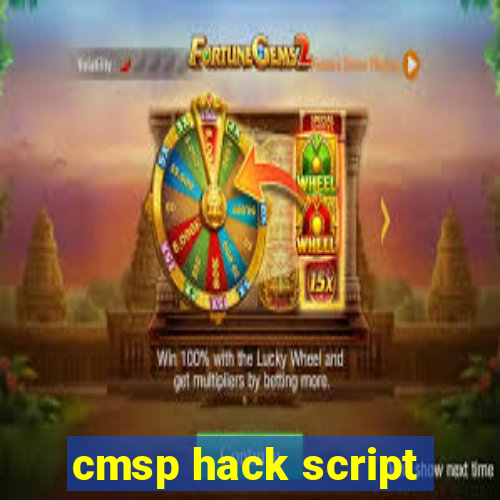 cmsp hack script